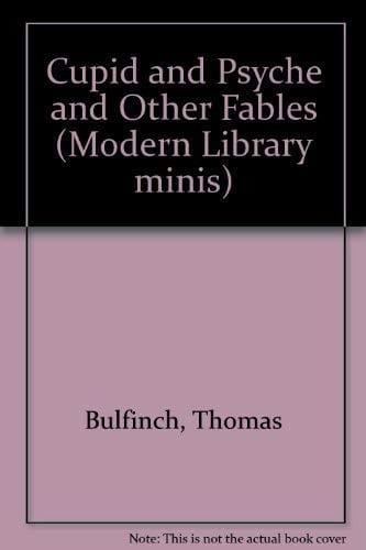 Cupid and Psyche and other fables