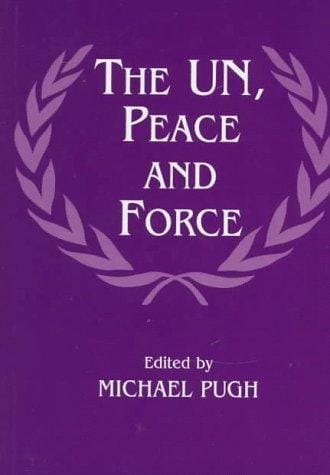 The UN, peace, and force