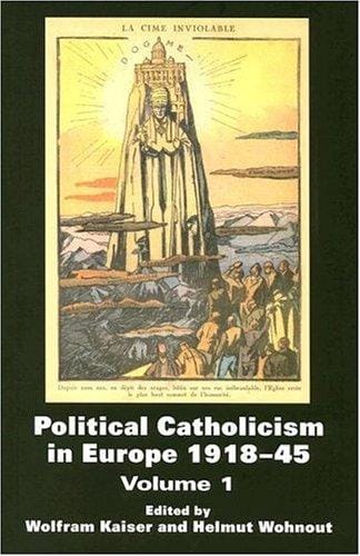 Political Catholicism in Europe, 1918-1945