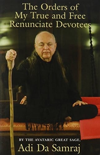 The orders of my true and free renunciate devotees