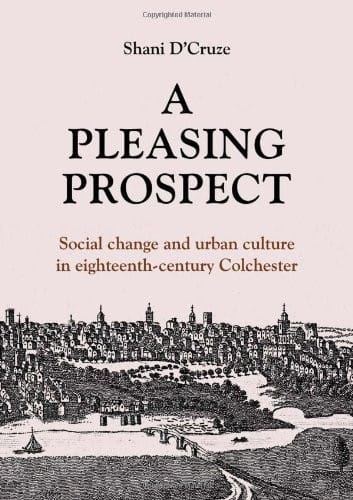 A Pleasing Prospect (Explorations in Local and Regional History)