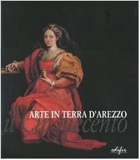 Arte in terra d'Arezzo