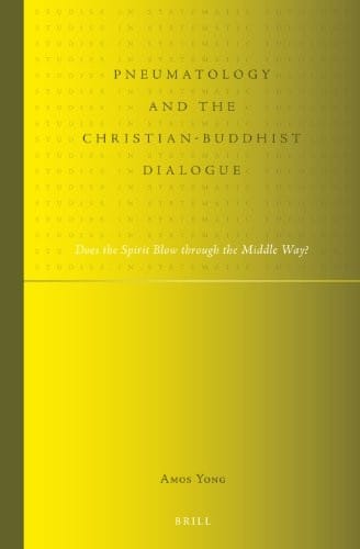 Pneumatology and the Christian-Buddhist dialogue