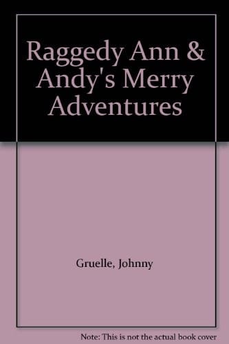 Raggedy Ann & Andy's Merry Adventures