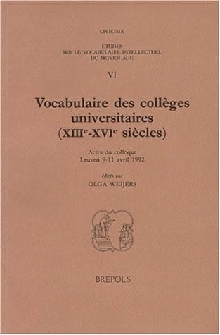 Vocabulaire des collèges universitaires (XIIIe-XVIe siècles)