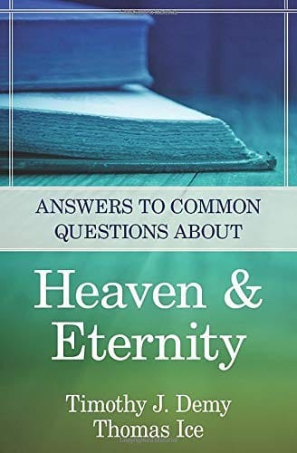 Answers to common questions about heaven and eternity