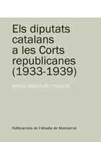 Els diputats catalans a les Corts republicanes, 1933-1939