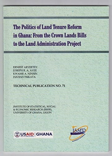 The politics of land tenure reform in Ghana