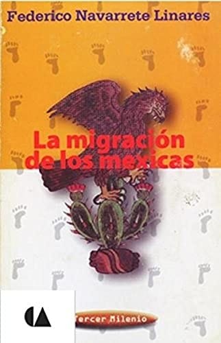 La migración de los mexicas
