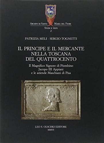 Il principe e il mercante nella Toscana del Quattrocento