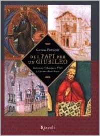 Due papi per un giubileo
