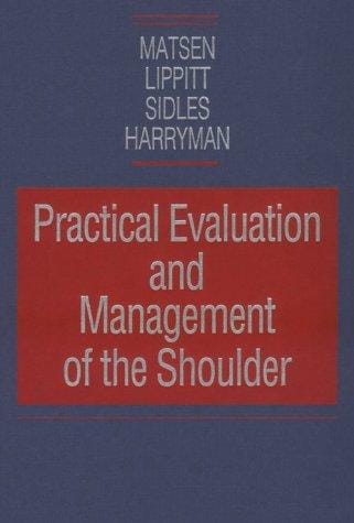 Practical evaluation and management of the shoulder