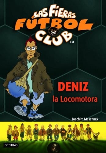 Deniz, La Locomotora (Las Fieras Futbol Club)