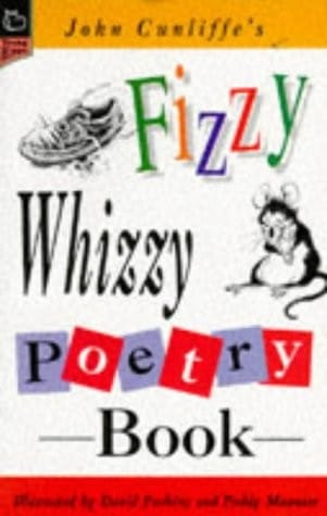 John Cunliffe's fizzy whizzy poetry book