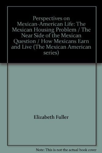 Perspectives on Mexican-American life