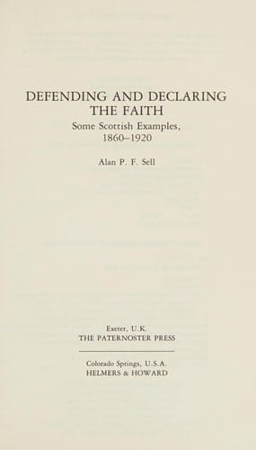 Defending and declaring the faith