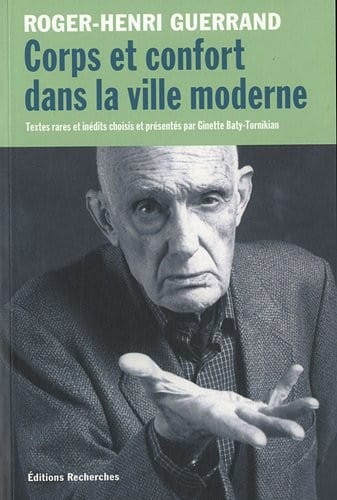 Corps et confort dans la ville moderne