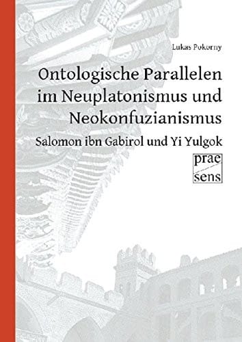 Ontologische Parallelen im Neuplatonismus und Neokonfuzianismus