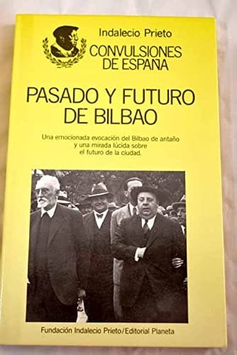 Pasado y futuro de Bilbao