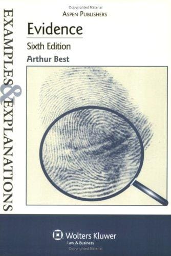 Evidence Examples & Explanations, 6e (Examples & Explanations)