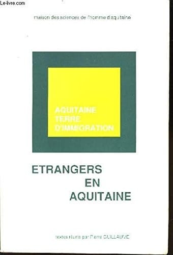 Etrangers en Aquitaine