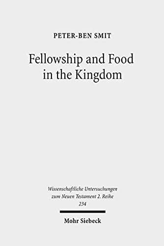 Fellowship and food in the Kingdom