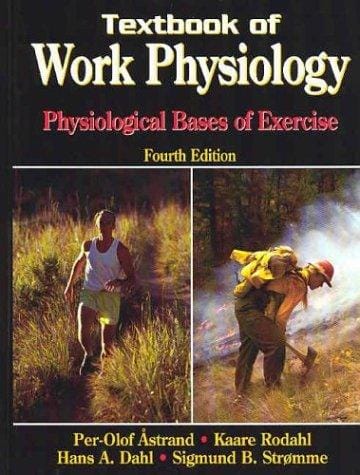 Textbook of work physiology
