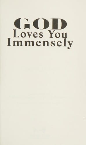 God loves you immensely
