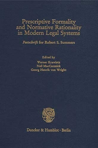 Prescriptive formality and normative rationality in modern legal systems