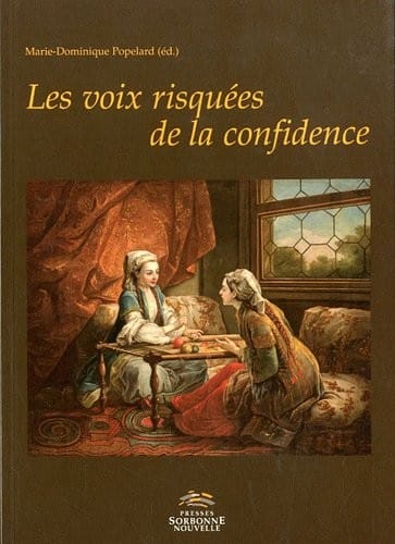 Les voix risquées de la confidence