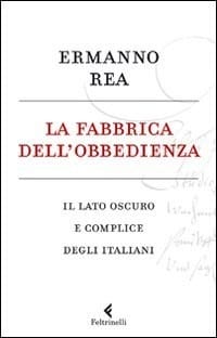 La fabbrica dell'obbedienza