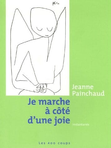 Je marche à côté d'une joie