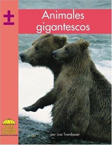 Animales Gigantescos / Animal Giants