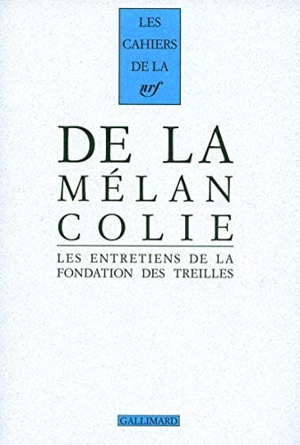 De la mélancolie
