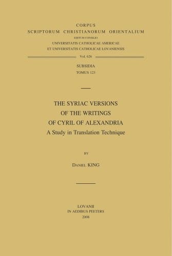 The Syriac versions of the writings of Cyril of Alexandria