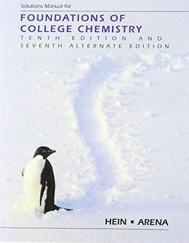 Solutions Manual for Foundations of College Chemistry: 10th Edition
