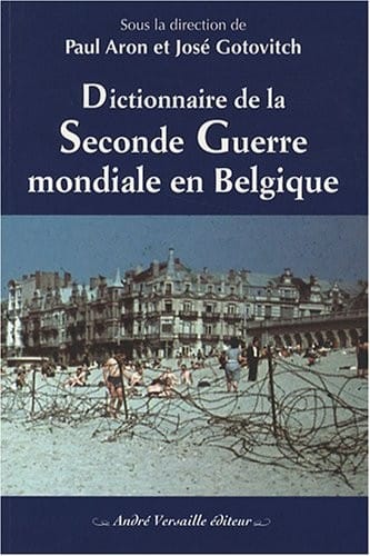 Dictionnaire de la seconde guerre mondiale en Belgique