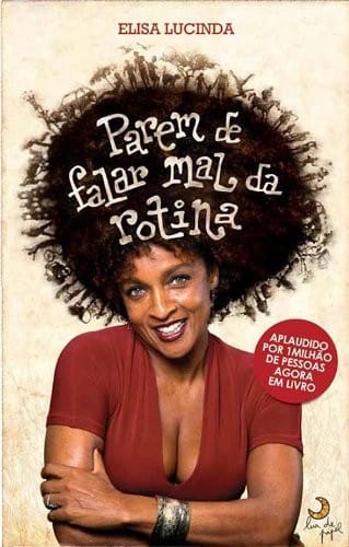 Parem de falar mal da rotina