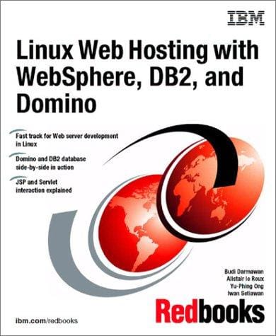 Linux Web hosting with WebSphere, DB2, and Domino