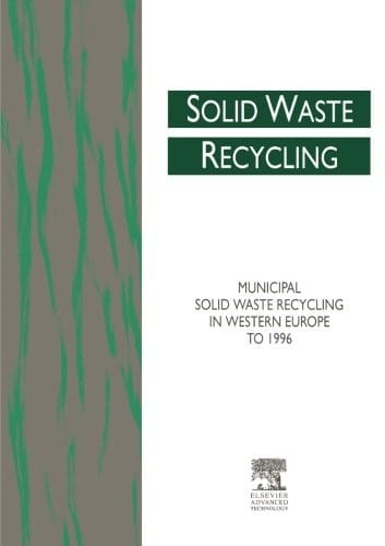Municipal solid waste recycling in western Europe to 1996