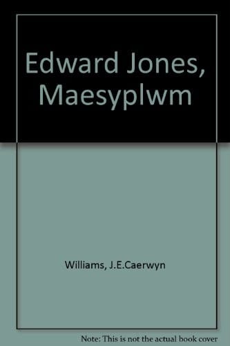 Edward Jones, Maes-y-plwm