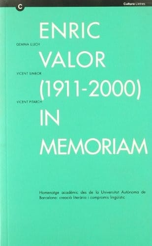 Enric Valor (1911-2000) in memoriam