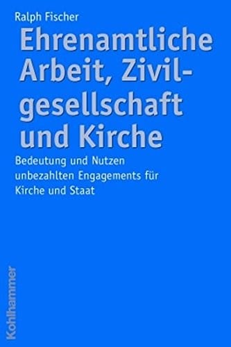 Ehrenamtliche Arbeit, Zivilgesellschaft und Kirche