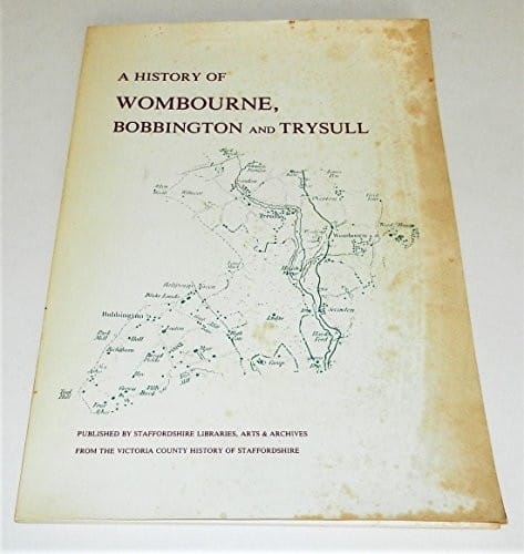 A History of Wombourne, Bobbington and Trysull