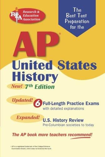 AP United States History (REA) - The Best Test Prep for the AP Exam