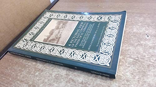 A pictorial view of the East Cornwall parish of St. Germans