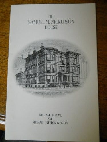 The Samuel M. Nickerson House of Chicago