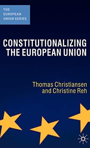 Constitutionalising the European Union
