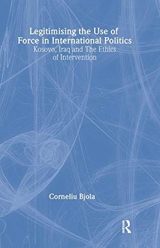 Legitimising the use of force in international politics