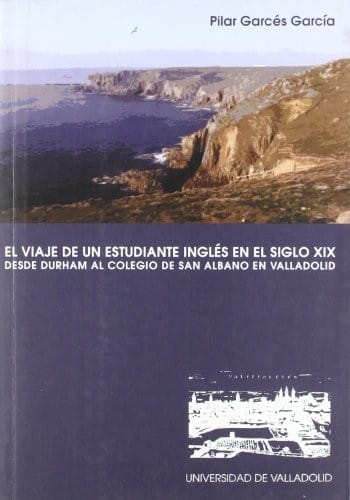 El viaje de un estudiante inglés en el siglo XIX